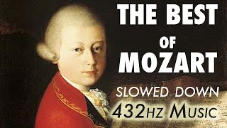 The Best Of Mozart  Slowed Down  432Hz  45 Hours [upl. by Ainoval668]