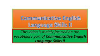 Communicative English Language Skills II vocabulary part one [upl. by Raquel535]